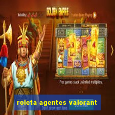 roleta agentes valorant